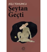 Şeytan Geçti - Aslı Tohumcu