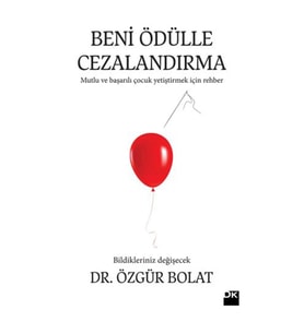 BENİ ÖDÜLLE CEZALANDIRMA