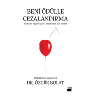 BENİ ÖDÜLLE CEZALANDIRMA