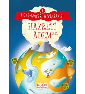 Hazreti Âdem - Peygamber Hikâyeleri 1