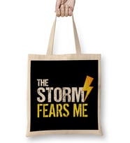 Vintage The Storm Fears Me Funny Severe Weather Bez Çanta Uzun Saplı
