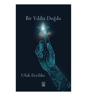 Bir Yıldız Doğdu