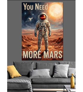 You Need More Mars Astronot Dekoratif Kanvas - Mdf Ahşap Tablo
