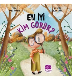En İyi Kim Görür