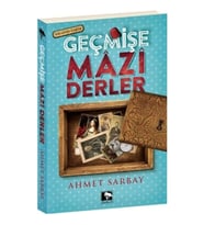 Geçmişe Mazi Derler
