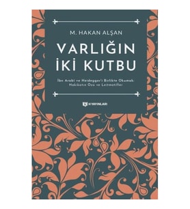 Varlığın İki Kutbu