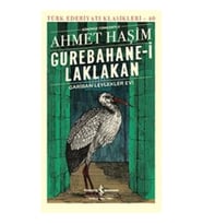 Gurebahane-i Laklakan - Gariban Leylekler Evi (Günümüz Türkçesiyle) - Türk Edebiyatı Klasikleri