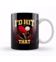 Funny I d Hit That Table Tennis Pun Pingpong Kupa Bardak Porselen