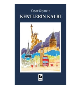 Kentlerin Kalbi