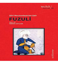 Şiiri Mecnunlaştıran Şair Fuzuli