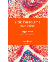 Yitik Paradigma – İnsan Doğası – Edgar Morin