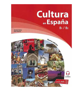 Cultura en España +audio descargable (B1-B2)