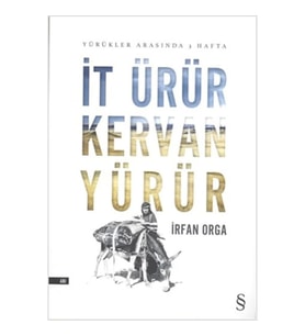İt Ürür Kervan Yürür