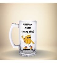 Cam Bi·ra Bardağı - Amman Güzel Yavaş Yürü Yazılı 2