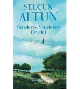 Senelerce Senelerce Evveldi