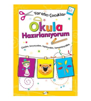 Yaratıcı Çocuklar - Okula Hazırlanıyorum (6+ Yaş)