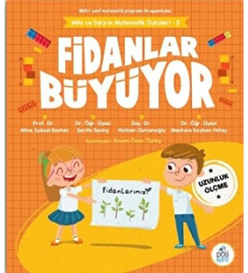 Fidanlar Büyüyor - Mila Ve Sarp ın Matematik Öyküleri - 5
