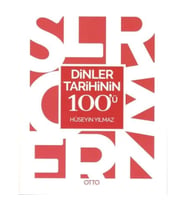 Dinler Tarihinin 100'ü