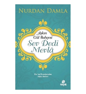 Sev Dedi Mevlana