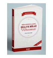 Her Anneye Lazım Dua ve Bilgi Hazinesi