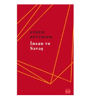 İnsan Ve Savaş