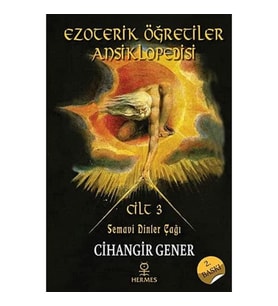 Ezoterik Öğretiler Ansiklopedisi Cilt 3 (Ciltli): Semavi Dinler Çağı (Krem)