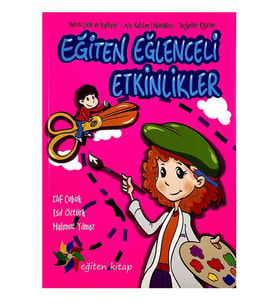 Eğiten Eğlenceli Etkinlikler Eğiten Kitap