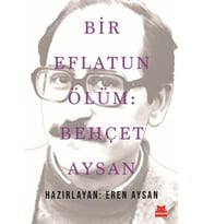 Bir Eflatun Ölüm: Behçet Aysan