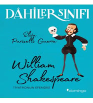 Dahiler Sınıfı - William Shakespeare Tiyatronun Esi