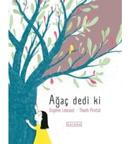 Ağaç Dedi ki