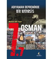 7.7 Adıyaman Depreminde Bir Katarsis