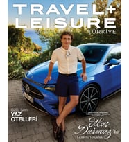 Travel + Leisure Türkiye Dergi –Yaz 2026 – Ulaş Durmaz