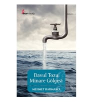 Davul Tozu Minare Gölgesi