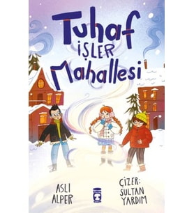 Tuhaf İşler Mahallesi