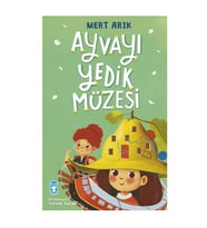Ayvayı Yedik Müzesi Mert Arık Timaş Çocuk