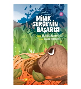 Hayvanlar Aleminden Masallar 3-Minik Serçe'nin Başarısı