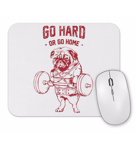 Pug Bodybuilder Sıkı Çalış Yada Git Pug Köpek Pug Mouse Pad