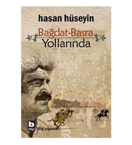 Bağdat Basra Yollarında Hasan Hüseyin