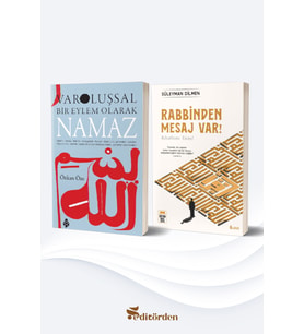 Varoluşsal Bir Eylem Olarak Namaz (Yazar: Özkan Öze) - Rabbinden Mesaj Var! (Yazar: Süleyman Dilmen)