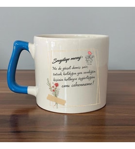 Sevgiliye Mesaj: Ne De Güzel Demiş Şair Baskılı Mavi Kulplu D Kupa