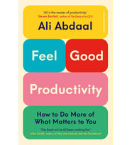 Feel-Good Productivity: How To Do More Of What Matters To You (Krem)