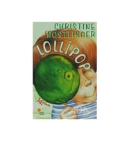 Lollipop Christine Nöstlinger Günışığı Kitaplığı