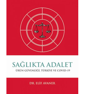 SAĞLIKTA ADALET - Ürün Güvenliği Türkiye ve COVID-19