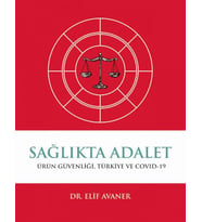 SAĞLIKTA ADALET - Ürün Güvenliği Türkiye ve COVID-19