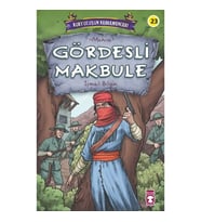 Gördesli Makbule - Kurtuluşun Kahramanları 3