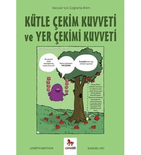 Kütle Çekim Kuvveti ve Yer Çekimi Kuvveti - Gençler İçin Çizgilerle Bilim