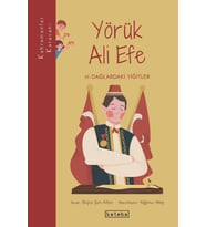 Kahramanlar Karavanı - Yörük Ali Efe ve Dağlardaki Yiğitler Büşra Şen Altun