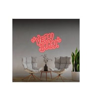 "VERY BUSY" Yazılı Neon Tabela