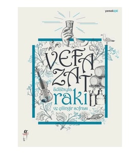 Adabıyla Rakı ve Çilingir Sofrası