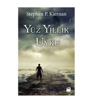 Yüz Yıllık Uyku - Stephen P. Kiernan